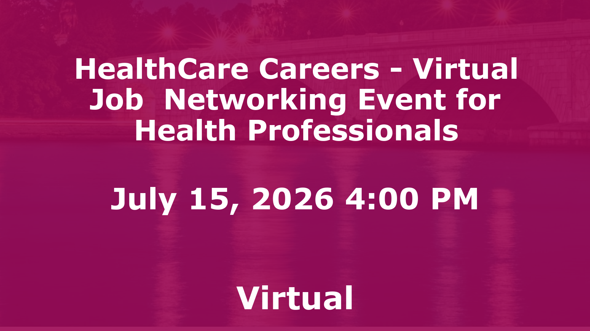 HealthCare Careers - Virtual Job  Networking Event for Health Professionals event image